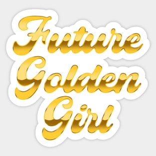 Future Golden Girl Sticker